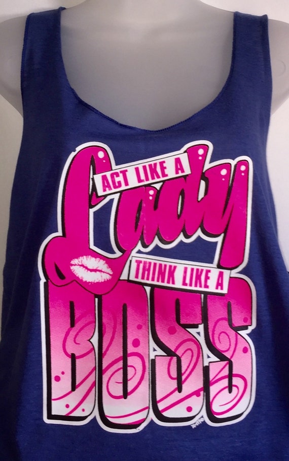 Cute Act Like a Lady Think like a Boss Women's Gym by ...