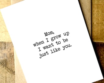 Funny Mom Card - Mom Birthday Card - Mother's Day Card - Card for Mom - Mom Card - New Mom Card - Mom from Baby - Mom when I grow up