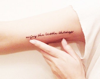 Enjoy The Little Things - Temporary Tattoos // Quote Series // Inspirational // Tumblr Style // Life Quotes
