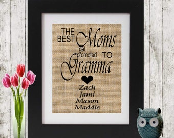 Personalized Mother's Day Gift - The best moms get promoted to Gramma with 4 names - Gift for Grandma - Gift for mom - Gift for Mothers Day