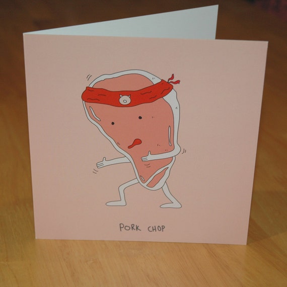 Funny Greeting Card Pun Pork Chop
