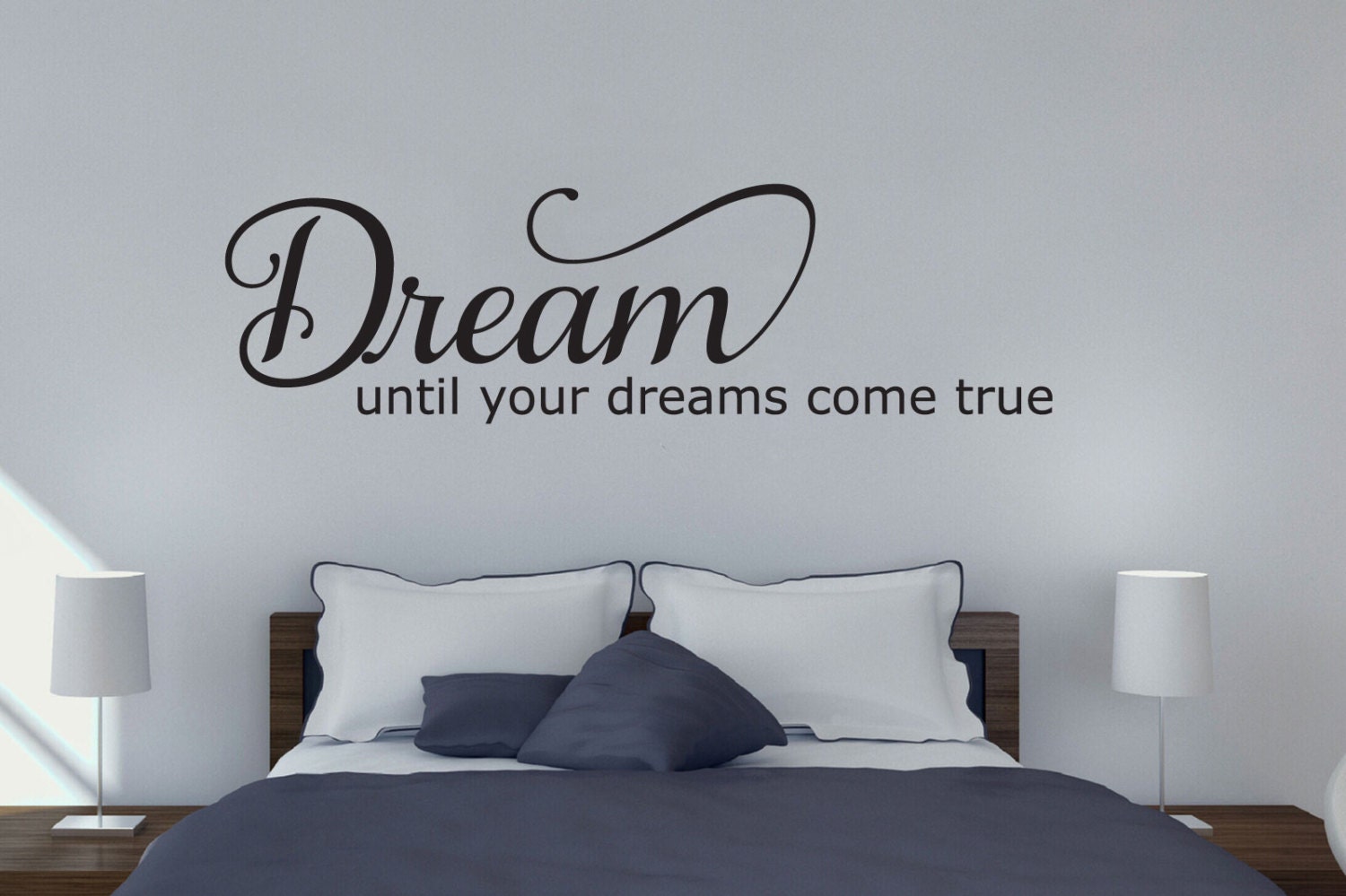 Dream Until Your Dreams Come True Wall Decal Vinyl Sticker