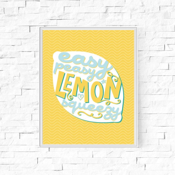 Printable Easy Peasy Lemon Squeezy Print Instant Download