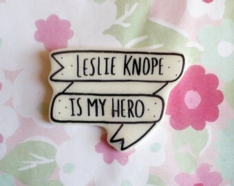 Leslie Knope, Parks and Rec brooch, feminist pin, banner
