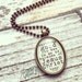 Anything GOOD you see in me is because of JESUS CHRIST necklace (oval)