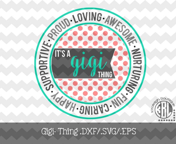 Free Free 156 Gigi Life Svg SVG PNG EPS DXF File