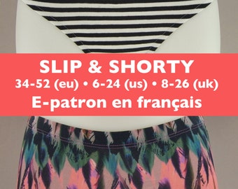 PATRON PDF pour un slip et un shorty femme en FRANÇAIS Tailles européennes 34-52 (tailles américaines 6-24 et britanniques 8-26)