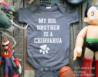 Baby clothing - My Big Brother Is A Chihuahua.. One-Piece, Infant Tee, Toddler, Youth Shirts