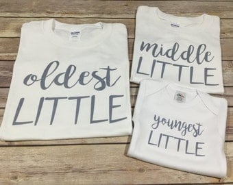 oldest middle youngest little One Piece or Shirt (Custom Text Colors/Wording)