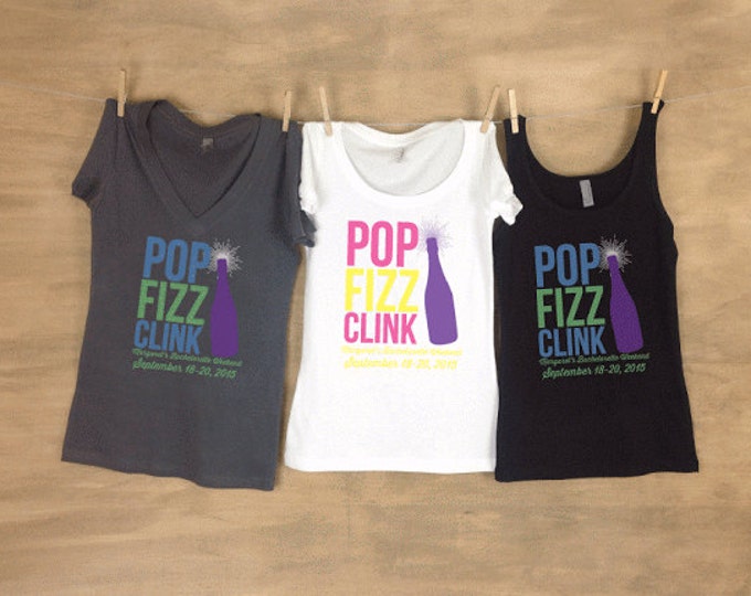 Pop Fizz Clink Personalized Bachelorette Party Shirts - Sets