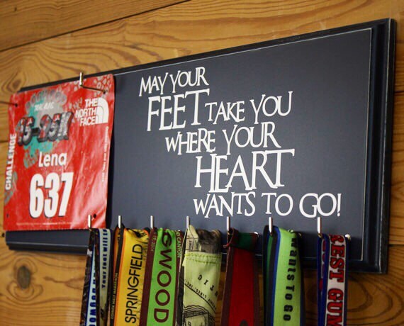 Running Medal Holder and Race Bib Hanger - May Your Feet take you Where your Heart Wants to Go