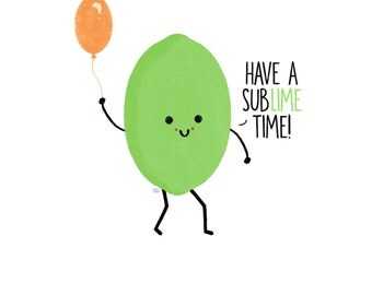 Have A Sublime Time Card