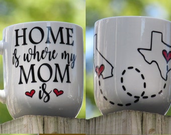 Personalized Coffee Mug for Mom, Home is where my mom is, Gift for mom with states, Long distance mother gift, Different States or countries