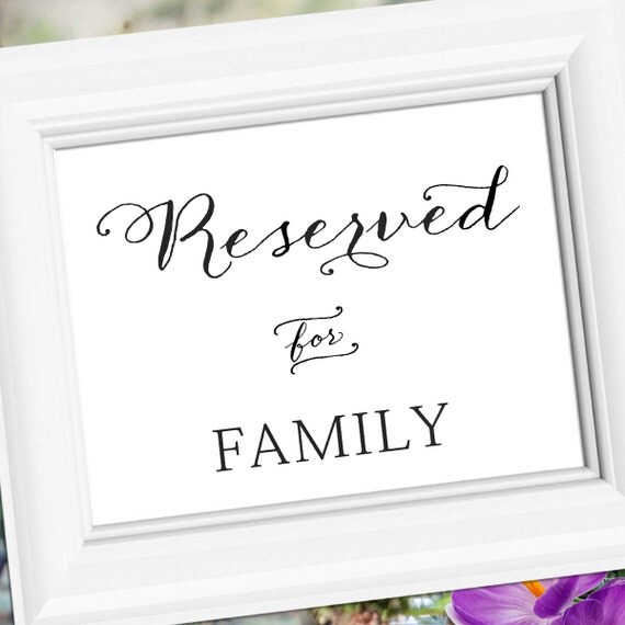 Wedding Sign Printable reserved for family Signs by weddingfusion