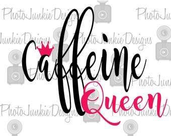 Free Free Caffeine Queen Svg Free 181 SVG PNG EPS DXF File