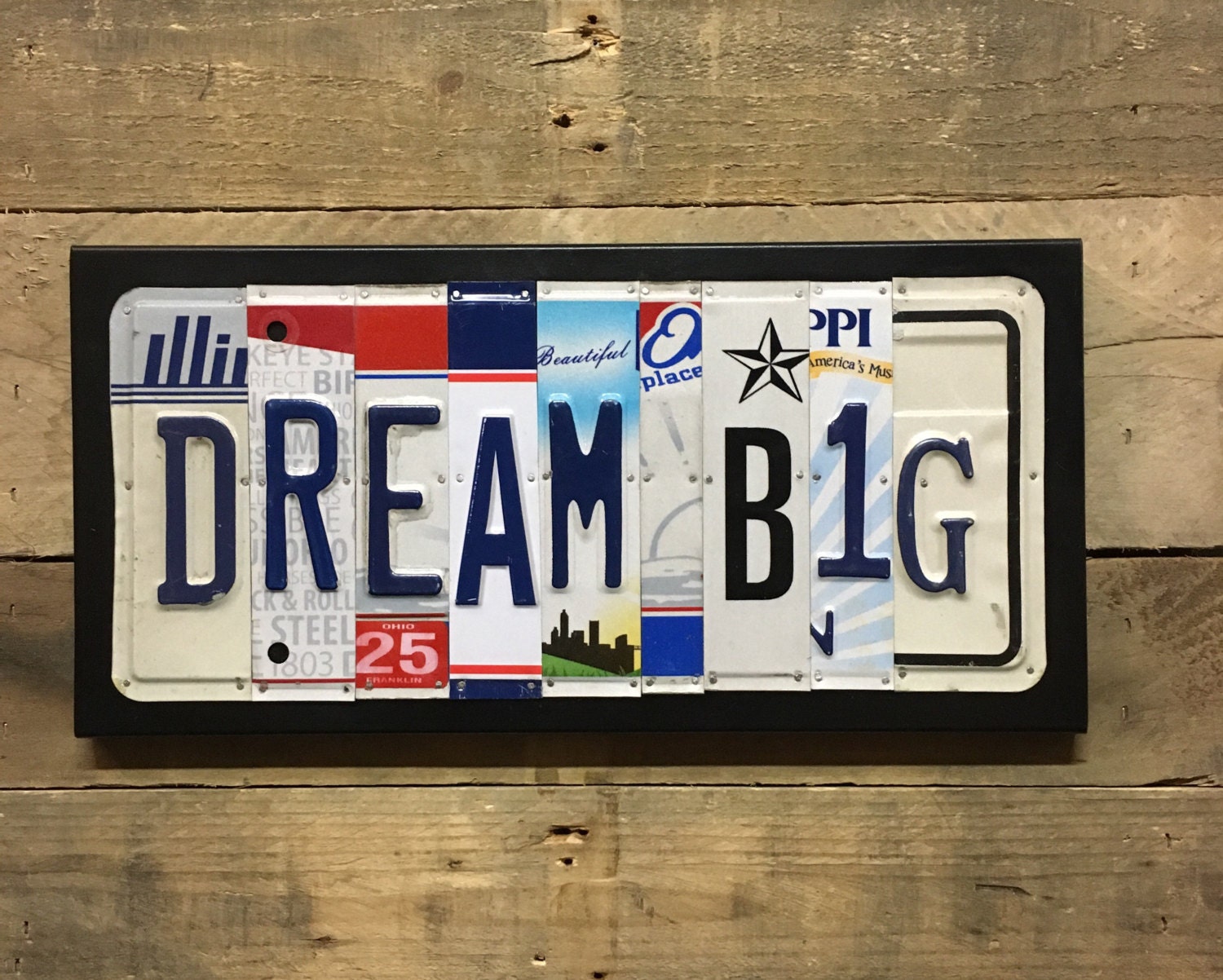 Dream Big Sign license plate sign License Plate Wall Art
