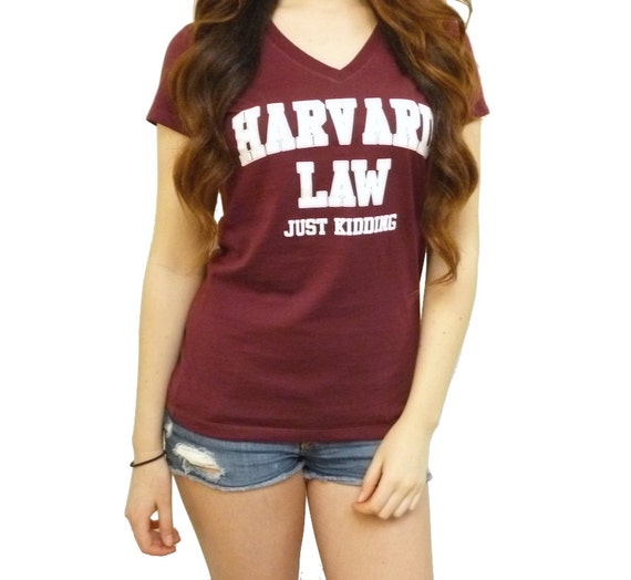 harvard just kidding shirt