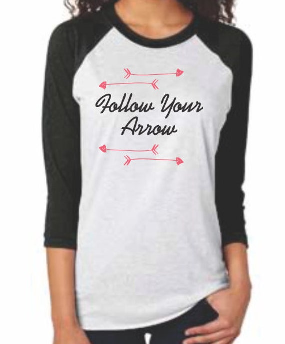 Items similar to Arrow shirt, follow your arrow, raglan shirt, custom ...