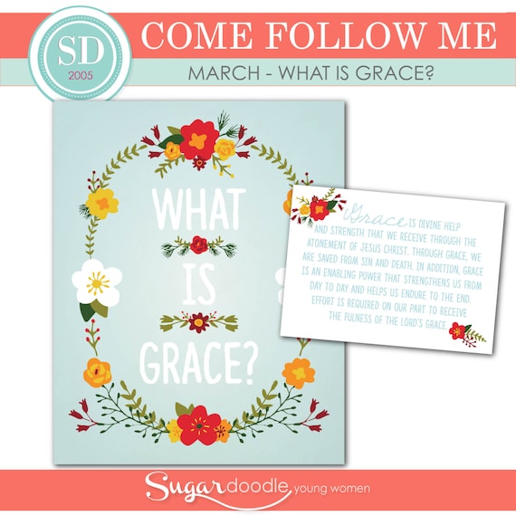 LDS YW Come Follow Me March What is Grace Printable