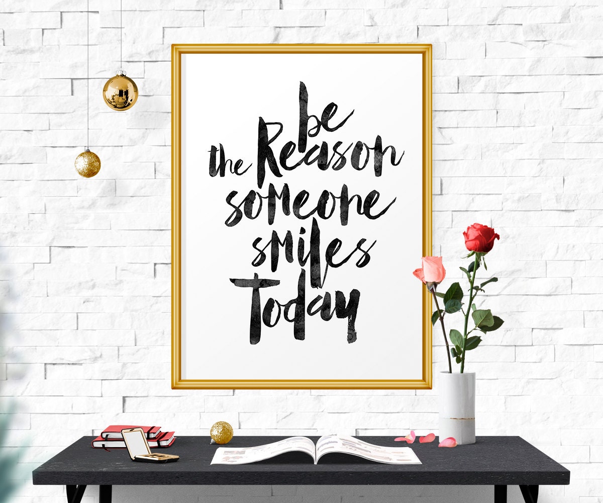 Be The Reason Someone Smiles Today Quote poster Watercolor