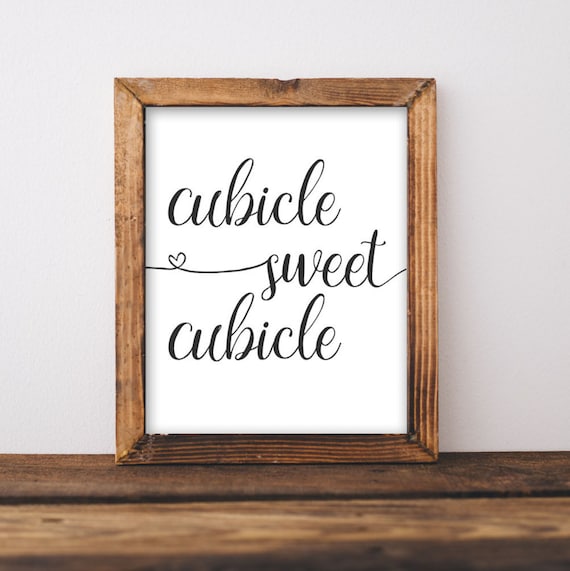 Work Printable Art  Cubicle sweet cubicle printable wall art 