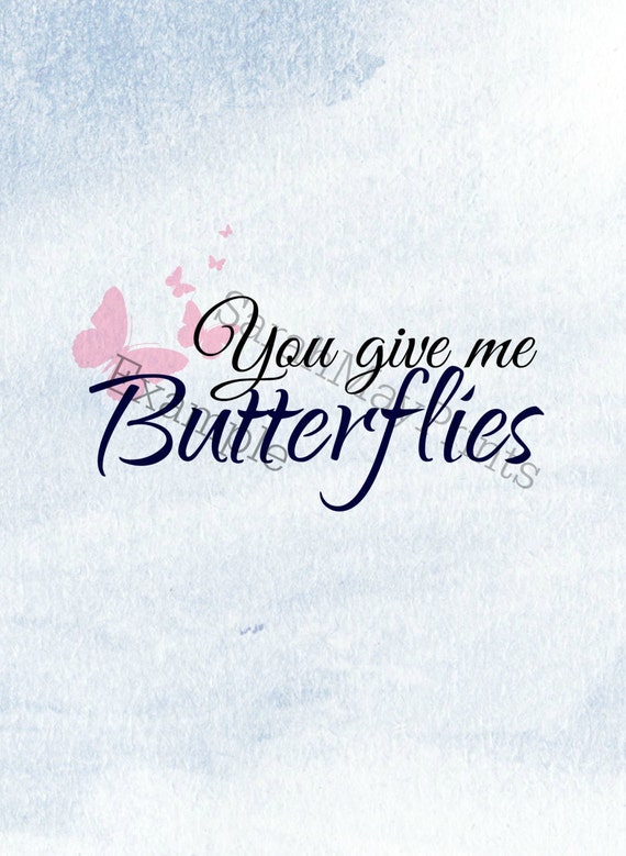 You Give Me Butterflies Digital Print A4 by SarahMayPrints on Etsy