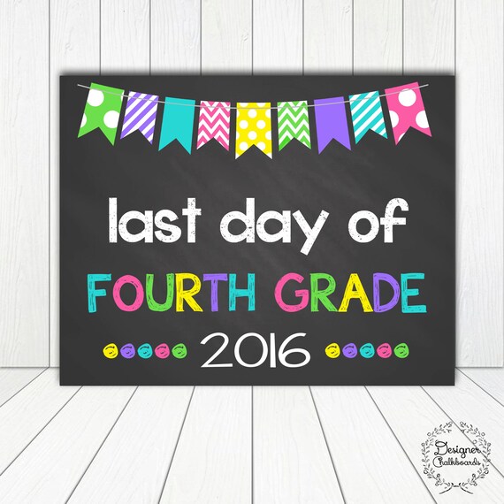 Last Day of Fourth Grade Sign Chalkboard by DesignerChalkboards