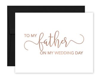 To My Father on my Wedding Day Card - Wedding Card - Day of Wedding Cards - Father Wedding Card - Father Wedding Day Card (CH-RWH)