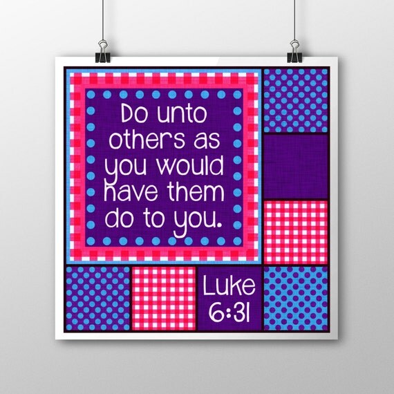 The Golden Rule Luke 6:31 Do Unto Others by DigitalPrintsbyKatie