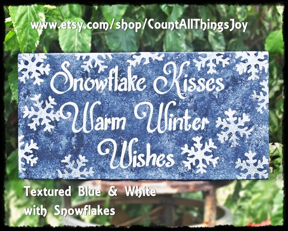 Reversible Seasonal Sign Snowflake Kisses Warm Winter Wishes