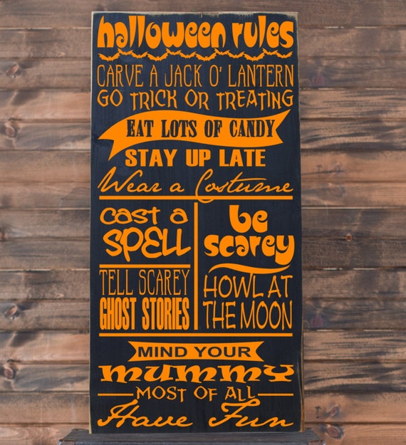 Halloween Rules Vinyl Wood Sign 12x24. Halloween