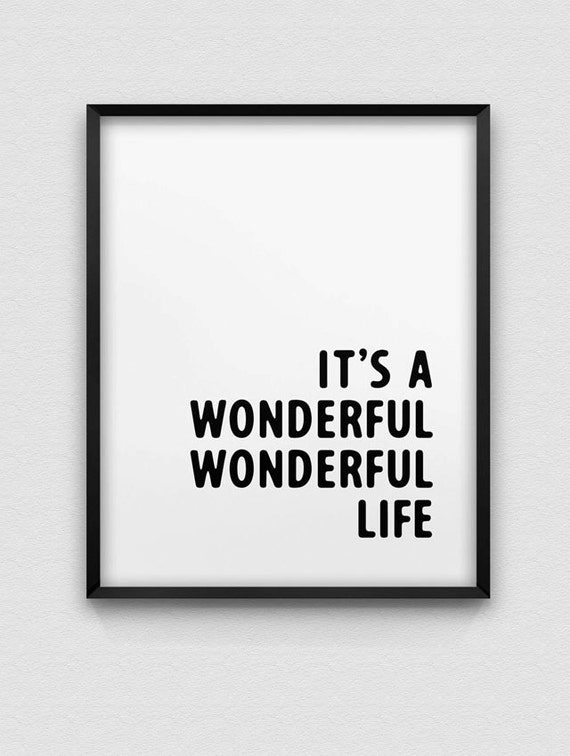 printable 'it's a wonderful life' wall decor