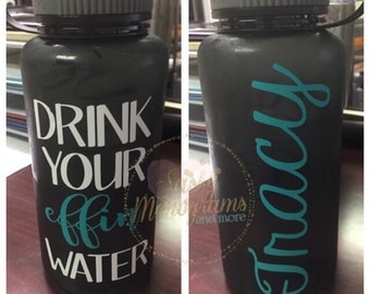 Drink Your Effin Water Personalized Water Tracker Wide Mouth Tritan Water Bottle 34 Oz ~ BPA Free ~ Drink Your Effing Water ~ W34EW