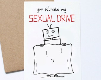Sexual Drive, Geek Love Card, Funny Valentine Card, Geeky Card, Funny Love Card, Aroused Robot, Geek Valentines Card, Rude Card