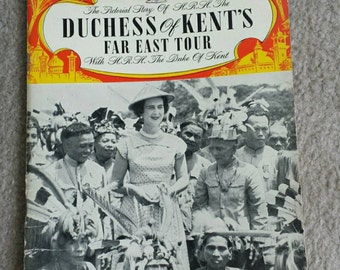 The Pictorial Story of The Duchess of Kent Far East Tour, vintage book by William Parrott, 1950's paperback, collectable, souvenir, gift.