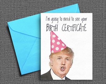 Donald Trump, Funny Birthday Card, Happy Birthday Card, 30th Birthday, Boyfriend, Best Friend, 40th, Funny Greeting Cards, Birthday Gift, 60