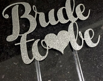 Bride to Be Cake Topper