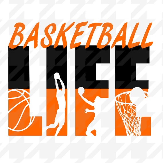 Basketball, Basketball Design, Basketball Svg, Basketball, Basketball Life ,Life Design ...