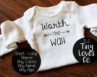 Worth The Wait Onesie. Worth the wait. baby girl onesie. baby boy onesie. new baby onesie. coming home outfit. going home outfit. newborn