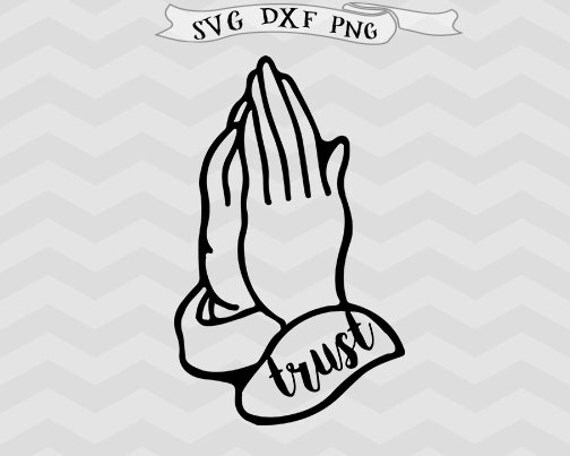 Download TRUST SVG Thanksgiving svg Thankful Pray svg Praying svg ...