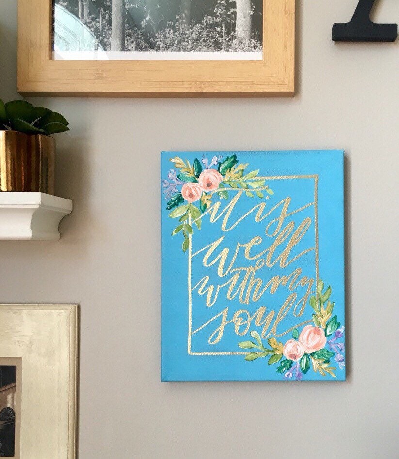 It Is Well With My Soul Canvas by AllisonsLettering on Etsy
