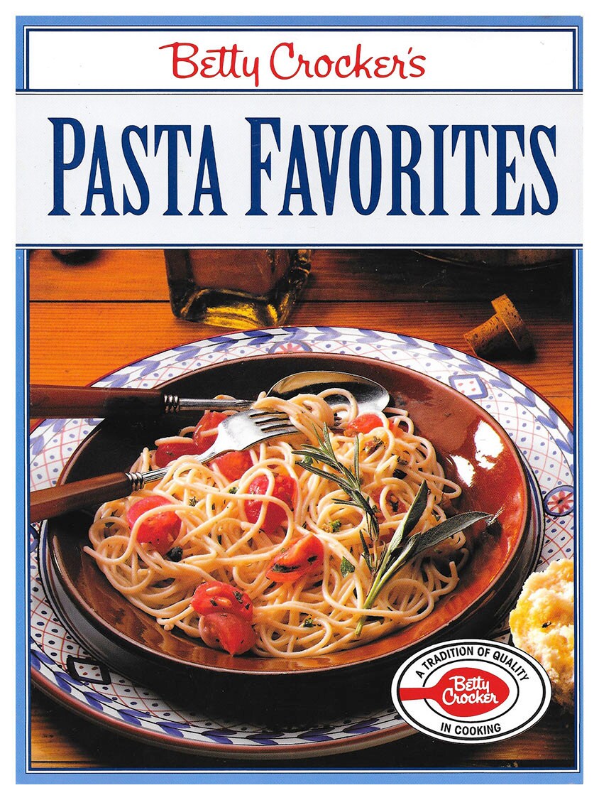 Betty Crocker's Pasta Favorites fullcolor photographs