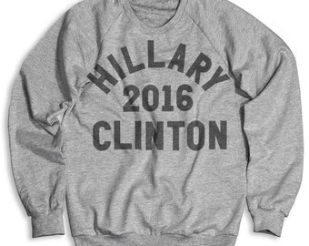 Hillary Clinton 2016 Crew Neck Sweatshirt (Unisex)