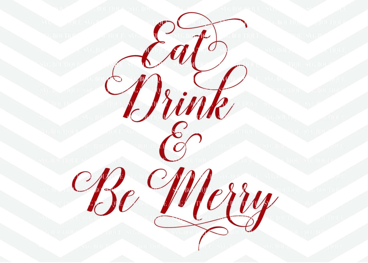 Download Eat Drink and Be Merry SVG Cutting File Family SVG Holiday