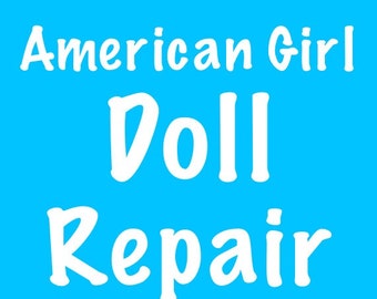 American Girl Doll Repair