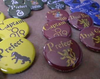 Hogwarts House colors buttons 1.25" / 32mm pin back badges/ Hufflepuff, Gryffindor, Ravenclaw, Slytherin - Prefect, Head Boy/Girl, Captain