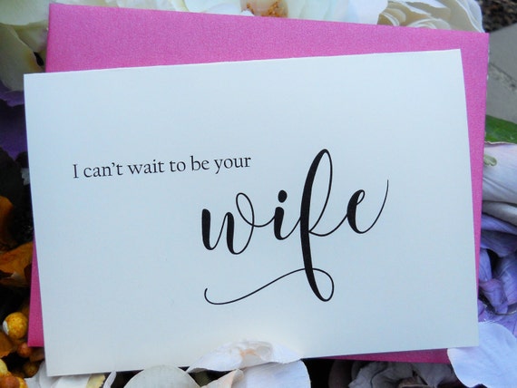 I Can't Wait to BE YOUR WIFE Card Shimmer Envelope