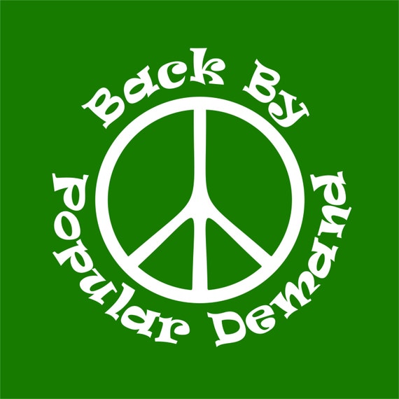 Peace Back by Popular Demand Vinyl vehicle by QualitySigns