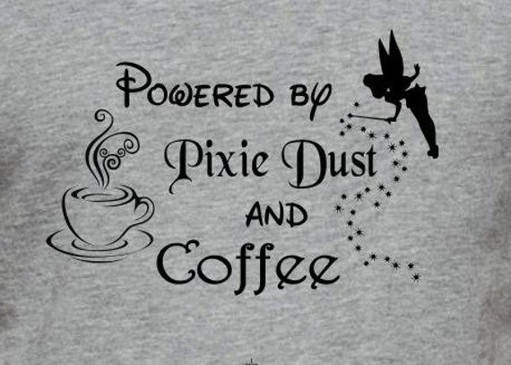 Download Powered By Pixie Dust and Coffee T-shirt