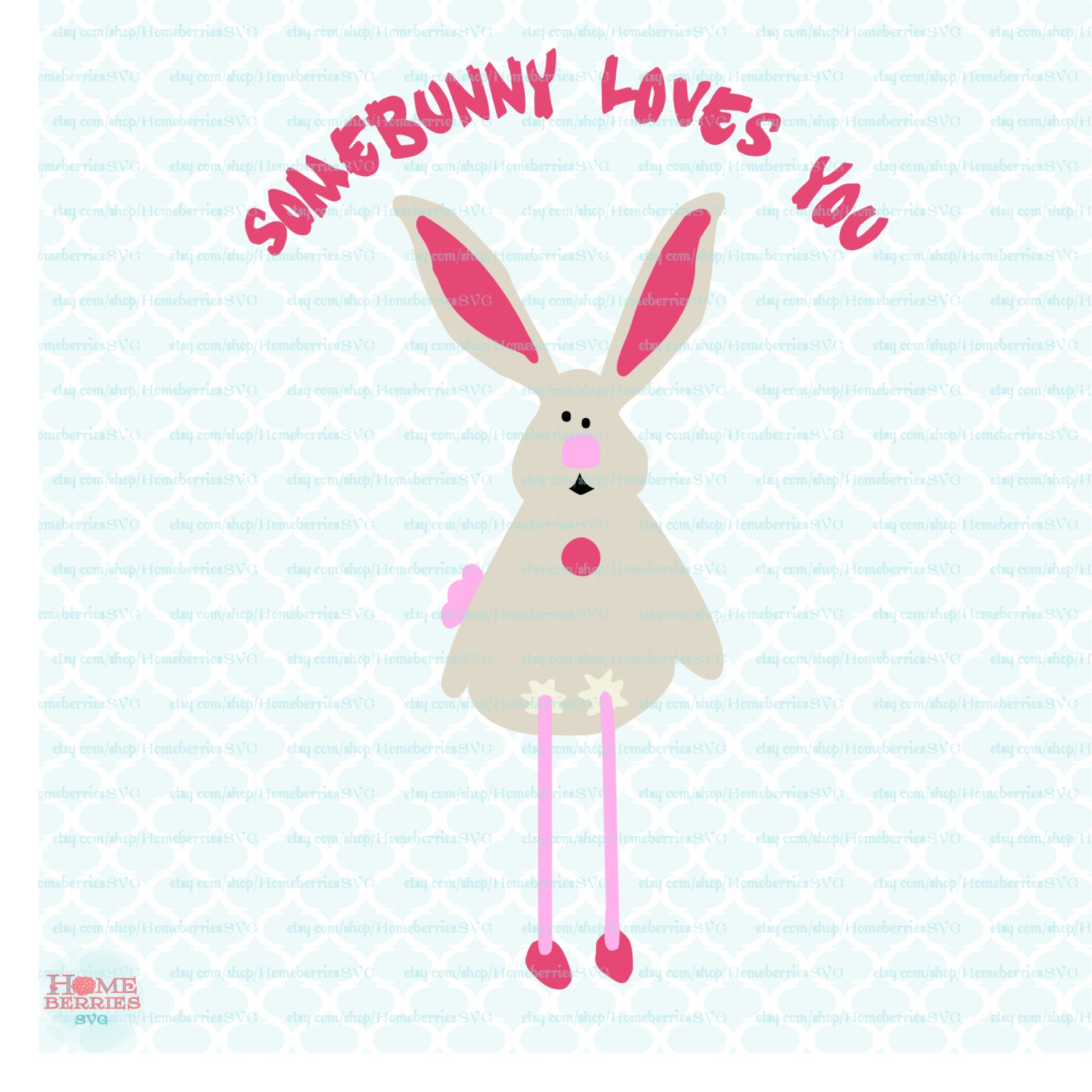 Somebunny Loves You Cutting File / Clipart Svg Eps Dxf
